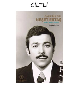 Garip Bülbül Neşet Ertaş, Hayatı, Sanatı Ve Eserleri 2 Cilt Set (Cilt 1 - 2)