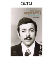 Garip Bülbül Neşet Ertaş, Hayatı, Sanatı Ve Eserleri 2 Cilt Set (Cilt 1 - 2)
