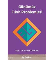Günümüz Fıkıh Problemleri Beka Yayınları Soner Duman