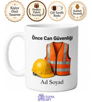 İş Güvenliği Uzmanına Önce Can Güvenliği Baret Yelek Kupa Bardak Hediye