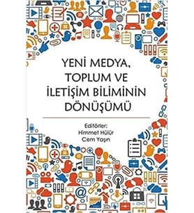 Medya Toplum ve İletişim Biliminin Dönüşümü