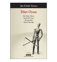 Dört Oyun - Bir Darbe Masalı, Antika Bir Oyun, Komşuculuk, Hayat Öpücüğü