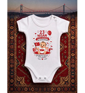 23 Nisan Özel Gün ve Bayram Temalı Bebek Body Zıbın NSR Tasarım