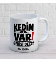 Kişiye Özel Kedi Sever Tasarımlı Kedim Var Gerisi Detay İsimli Seramik Kupa