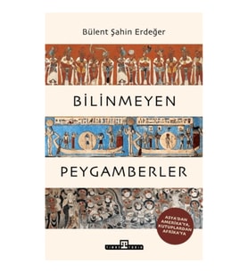 Bilinmeyen Peygamberler