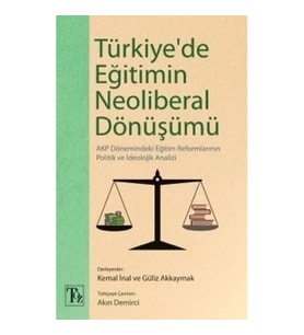 Türkiye'de Eğitimin Neoliberal Dönüşümü