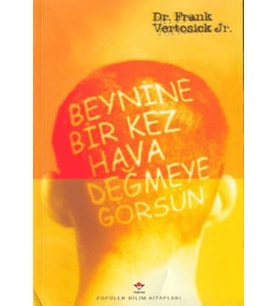 Beynine Bir Kez Hava Değmeye Görsün
