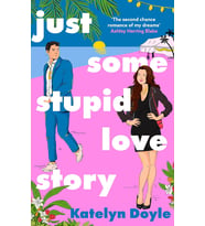 Just Some Stupid Love Story: A Sparkling Opposites-Attract Rom-Com!