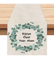 Kişiye Özel Yeşil Yaprak Çember Yazılı Mesajlı  Runner, Runer, Masa Örtüsü, Sofranıza Zarafet Katın Runner (Krem)