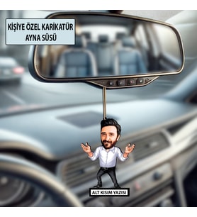Kişiye Özel Karikatür Erkek Ayna Süsü – Araç İçi Esprili Hediyelik