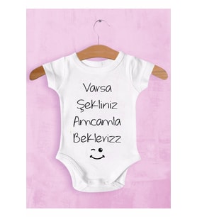 Bebek Beyaz Varsa Şekliniz Amcamla Bekleriz Baskılı Zıbın