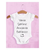 Bebek Beyaz Varsa Şekliniz Amcamla Bekleriz Baskılı Zıbın