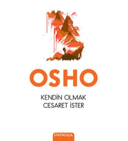 Kendin Olmak Cesaret İster
