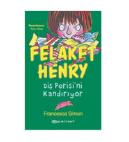 Felaket Henry Diş Perisini Kandırıyor Francesca Simon Epsilon Yayınevi