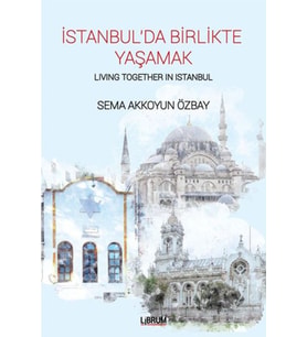 İstanbul’da Birlikte Yaşamak
