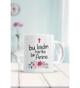 Bu Kadın Harika Bir Anne Baskılı Kupa Bardak