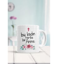 Bu Kadın Harika Bir Anne Baskılı Kupa Bardak