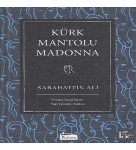 Kürk Mantolu Madonna (Bez Ciltli)