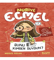 Bunu Kimden Duydun? - Nuriye Ecmel 3