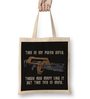 This Is My Pulse Rifle This One Is Mine Aliens Bez Çanta Uzun Saplı