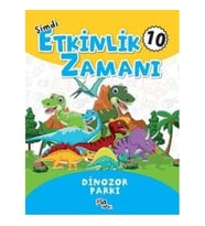 Şimdi Etkinlik Zamanı 10 - Dinazor Parkı