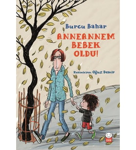 Anneannem Bebek Oldu!