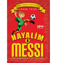 Hayalim Messi 1- Gökte Ararken Evde Buldum