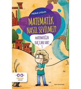 Matematik Nasıl Sevilmez? - Matematiğin Kaç Canı Var? 3