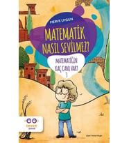 Matematik Nasıl Sevilmez? - Matematiğin Kaç Canı Var? 3