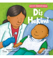 Diş Hekimi – Hayatı Öğreniyorum