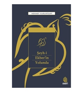 Şeyh-i Ekber'in Yolunda