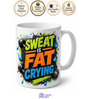 Sweat Is Fat Crying Temalı Ter Yağın Ağlamasıdır İngilizce Kupa Bardak Hediye