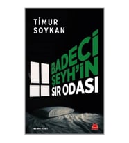Badeci Şeyh'in Sır Odası
