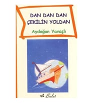 Dan Dan Çekilin Yoldan