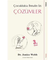 Çocuklukta İhmalin İzi: Çözümler - Jonice Webb
