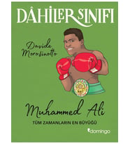 Dâhiler Sınıfı:Muhammed Ali Tüm Zamanların En Büyüğü - Davide Morosinotto