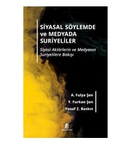 Siyasal Söylemde ve Medyada Suriyeliler