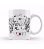 What Is It That You Really Desire Lucifer Kupa Bardak Porselen
