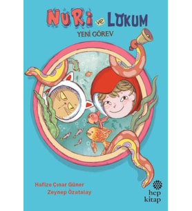 Nuri ve ; Yeni Görev
