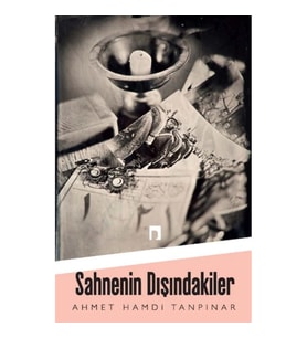 Sahnenin Dışındakiler
