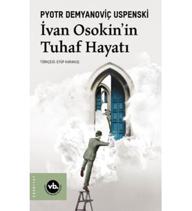 Ivan Osakin’in Tuhaf Hayatı