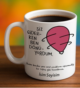 Komik - Esprili Kupa Bardak Siz Giderken Ben Dönüyordum Yazılı Komik Kupa Bardak