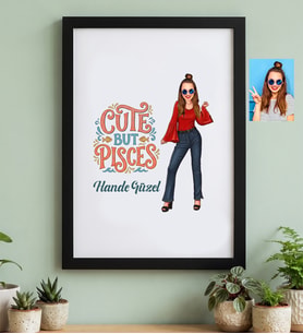 Kişiye Özel Karikatürlü Cute But Pisces Balık Burcu Siyah Çerçeve Doğum Günü Hediyesi