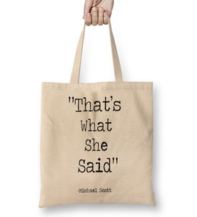That's What She Said The Office Tv show Bez Çanta Uzun Saplı