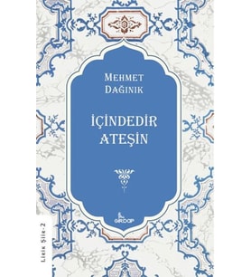 İçindedir Ateşin