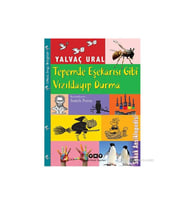 Tepemde Eşekarısı Gibi Vızıldayıp Durma - Yalvaç Ural