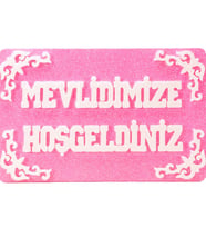 Strafor Süs Mevlidimize Hoş Geldiniz Motifli Pembe (Renksiz)