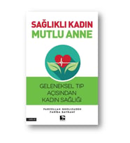 Sağlıklı Kadın Mutlu Anne