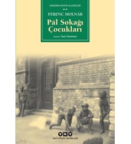 Pal Sokağı Çocukları - Ferenc Molnar - Yapı Kredi Yayınları