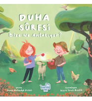 Duha Suresi Bize Ne Anlatıyor?